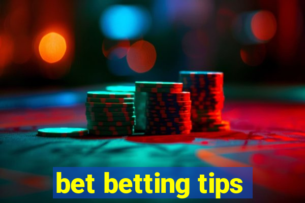 bet betting tips